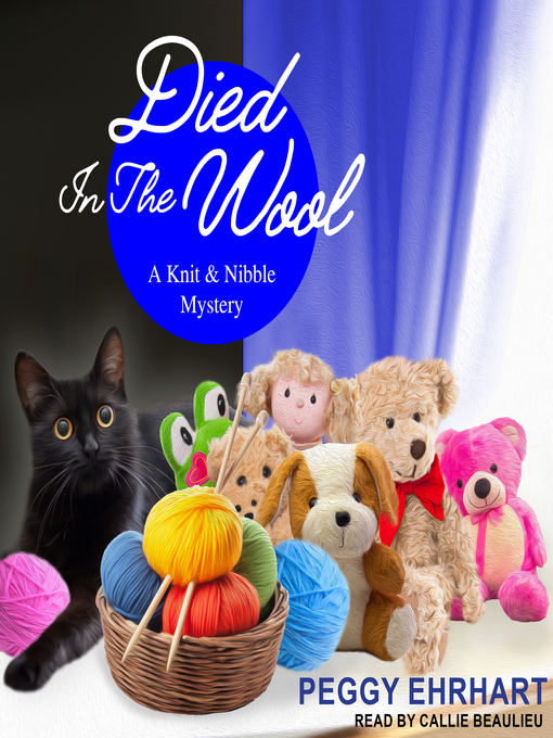 Title details for Died in the Wool by Peggy Ehrhart - Available